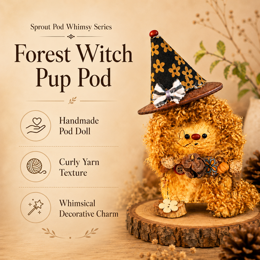 Sprout Pod Whimsy Series – Forest Witch Pup Pod Handmade Decorative Doll