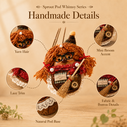 Sprout Pod Whimsy Series – Broom Witch Pod Handmade Decorative Doll